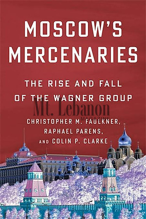 moscow's mercenaries